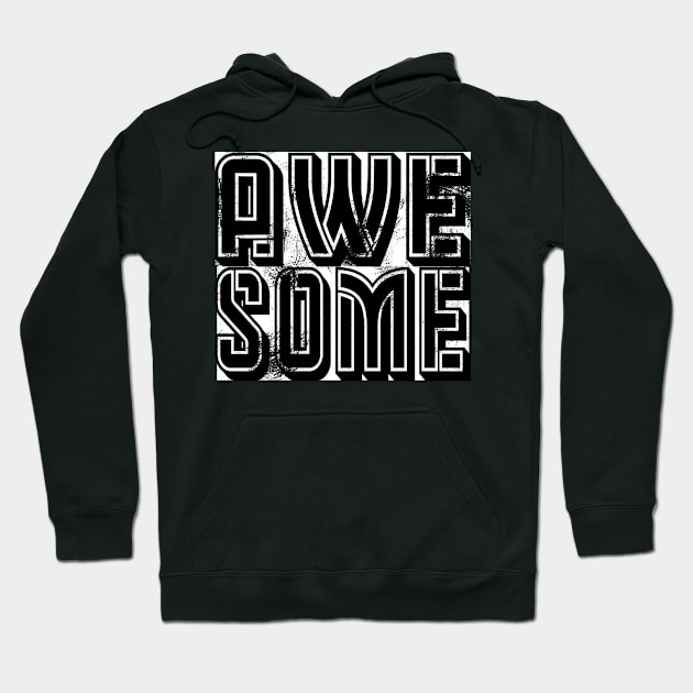 Awesome Hoodie by Boo Face Designs